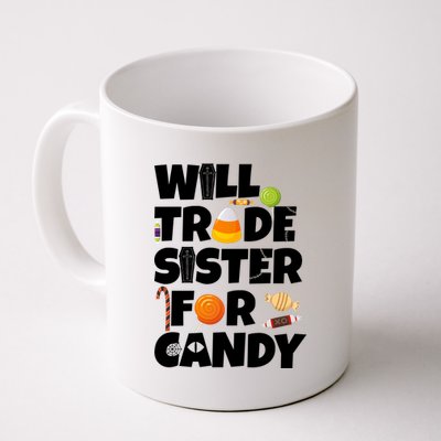 Trade My Sister For Candy Coffee Mug