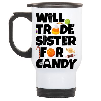 Trade My Sister For Candy Stainless Steel Travel Mug