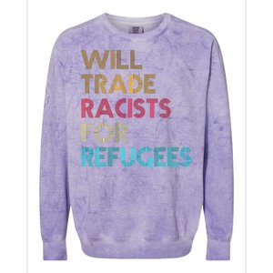 Trade Racists For Refugees Funny Political Colorblast Crewneck Sweatshirt