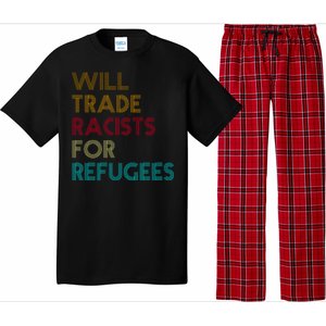 Trade Racists For Refugees Funny Political Pajama Set