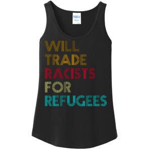 Trade Racists For Refugees Funny Political Ladies Essential Tank