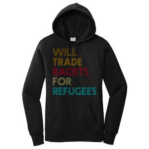 Trade Racists For Refugees Funny Political Women's Pullover Hoodie