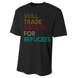 Trade Racists For Refugees Funny Political Performance Sprint T-Shirt