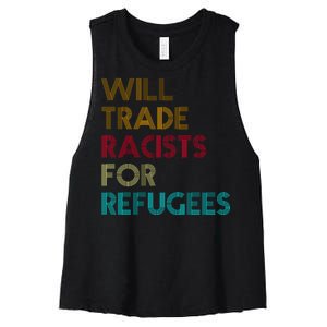 Trade Racists For Refugees Funny Political Women's Racerback Cropped Tank