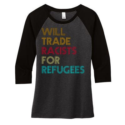 Trade Racists For Refugees Funny Political Women's Tri-Blend 3/4-Sleeve Raglan Shirt