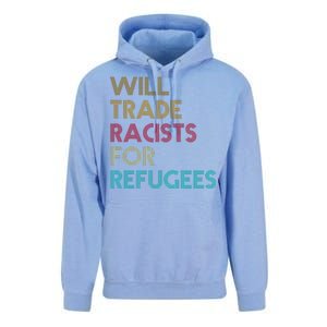 Trade Racists For Refugees Funny Political Unisex Surf Hoodie