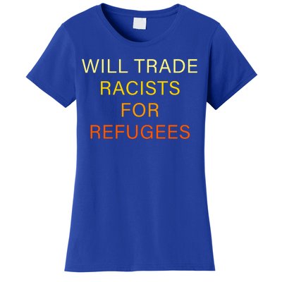 Trade Racists For Refugees Simple Logo Women's T-Shirt