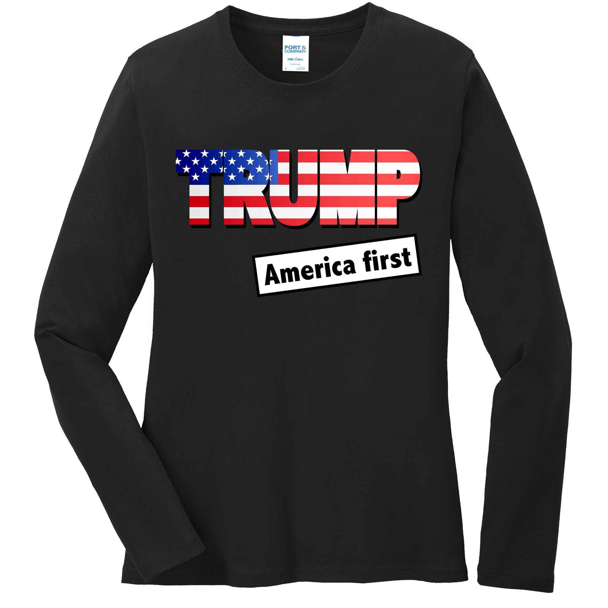 America First Donald Trump Ladies Long Sleeve Shirt