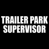 Trailer Park Supervisor Sustainable Bucket Hat