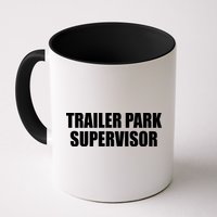 Trailer Park Supervisor Mug