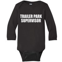 Trailer Park Supervisor Baby Long Sleeve Bodysuit