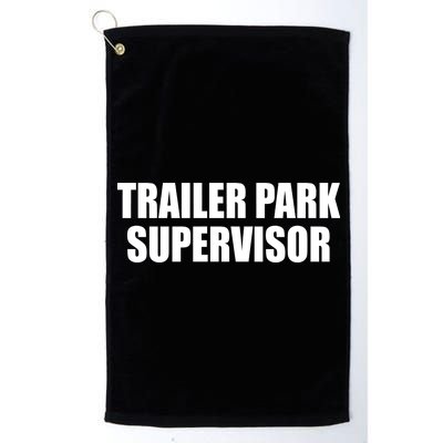 Trailer Park Supervisor Platinum Collection Golf Towel