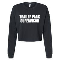 Trailer Park Supervisor Cropped Pullover Crew