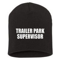 Trailer Park Supervisor Short Acrylic Beanie