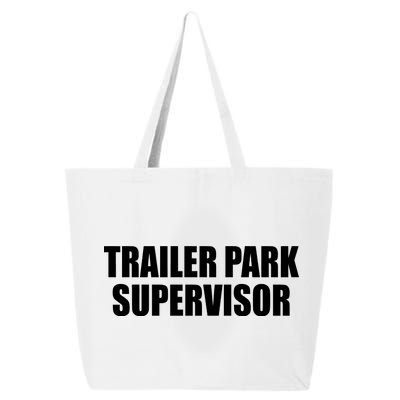 Trailer Park Supervisor 25L Jumbo Tote