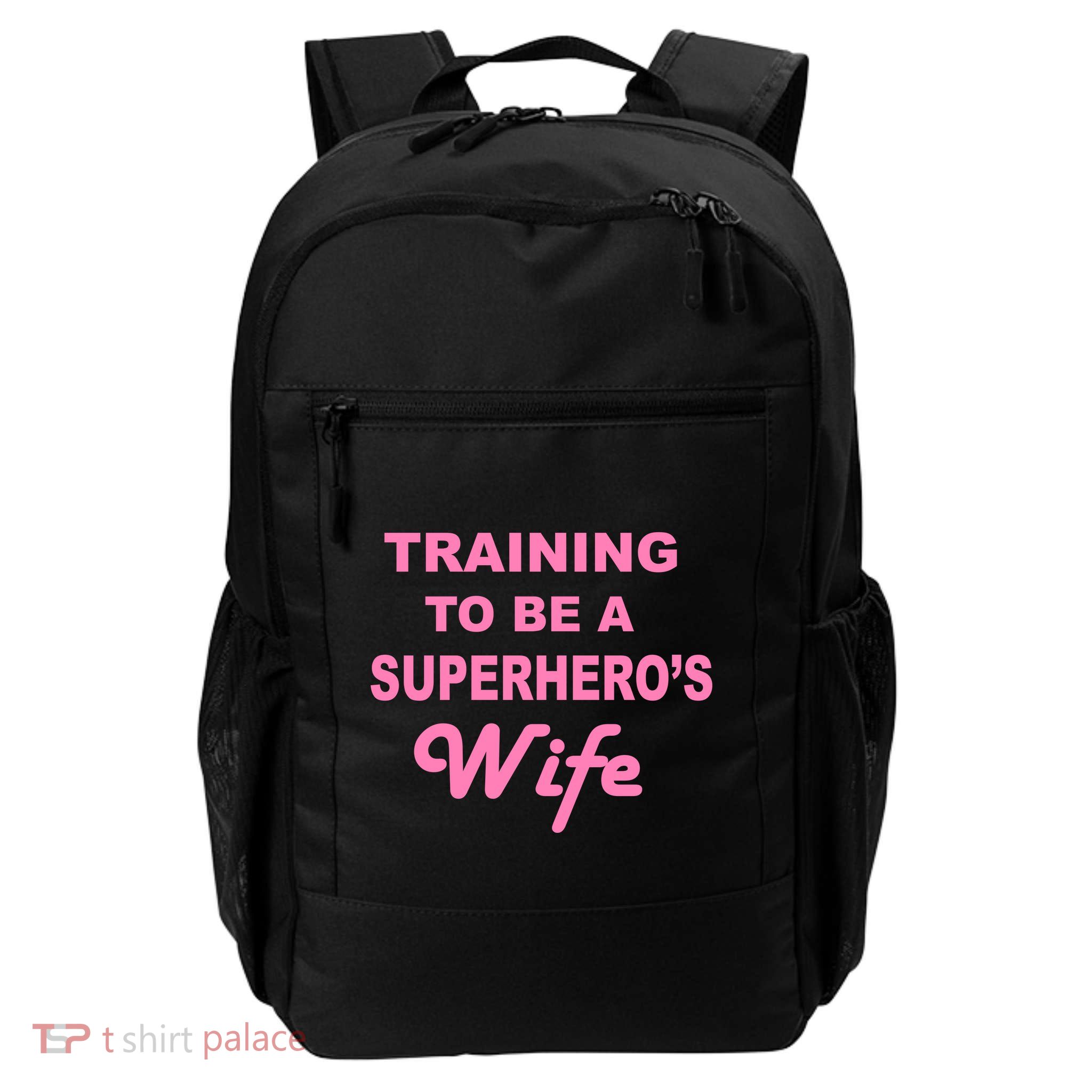 Training To Be A Superhero's Wife Daily Commute Backpack
