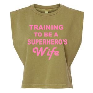 Training To Be A Superhero's Wife Garment-Dyed Women's Muscle Tee