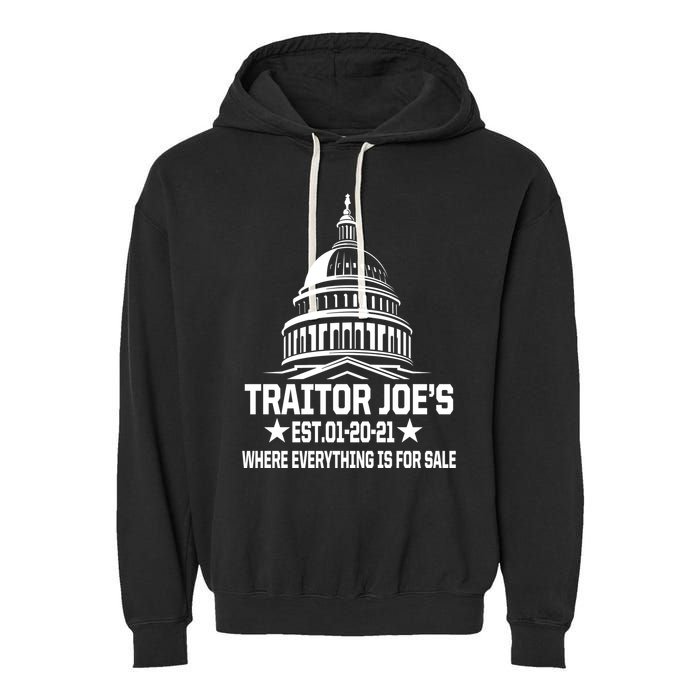 Traitor Joe's Est.01-20-21 Everything Is For Sale Garment-Dyed Fleece Hoodie