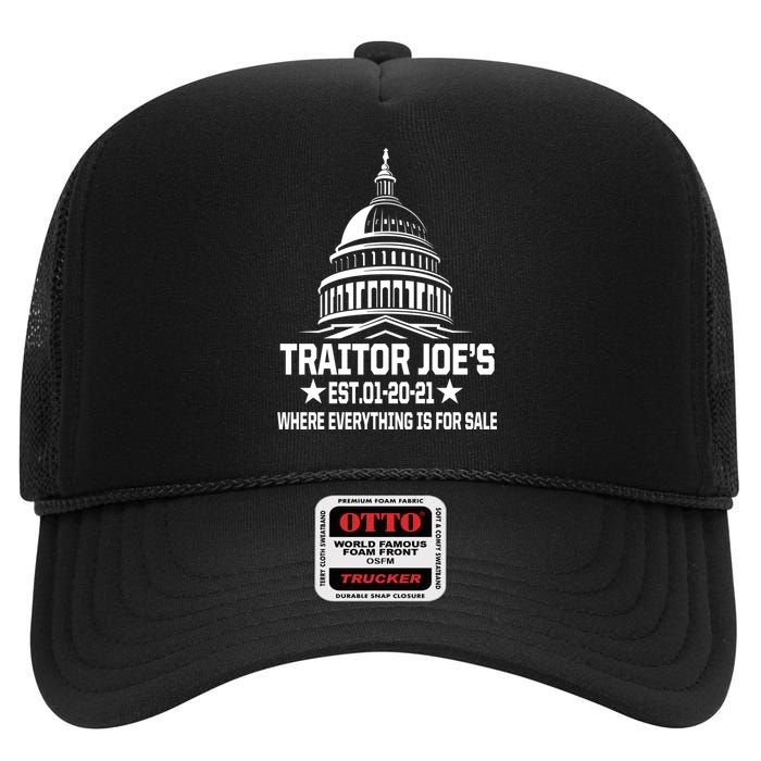 Traitor Joe's Est.01-20-21 Everything Is For Sale High Crown Mesh Back Trucker Hat