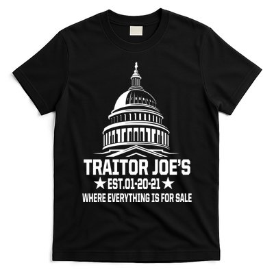 Traitor Joe's Est.01-20-21 Everything Is For Sale T-Shirt