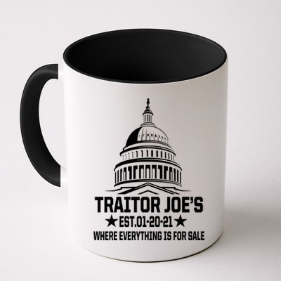 Traitor Joe's Est.01-20-21 Everything Is For Sale Mug