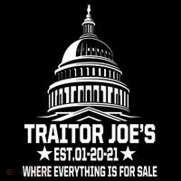 Traitor Joe's Est.01-20-21 Everything Is For Sale Tall Sweatshirt