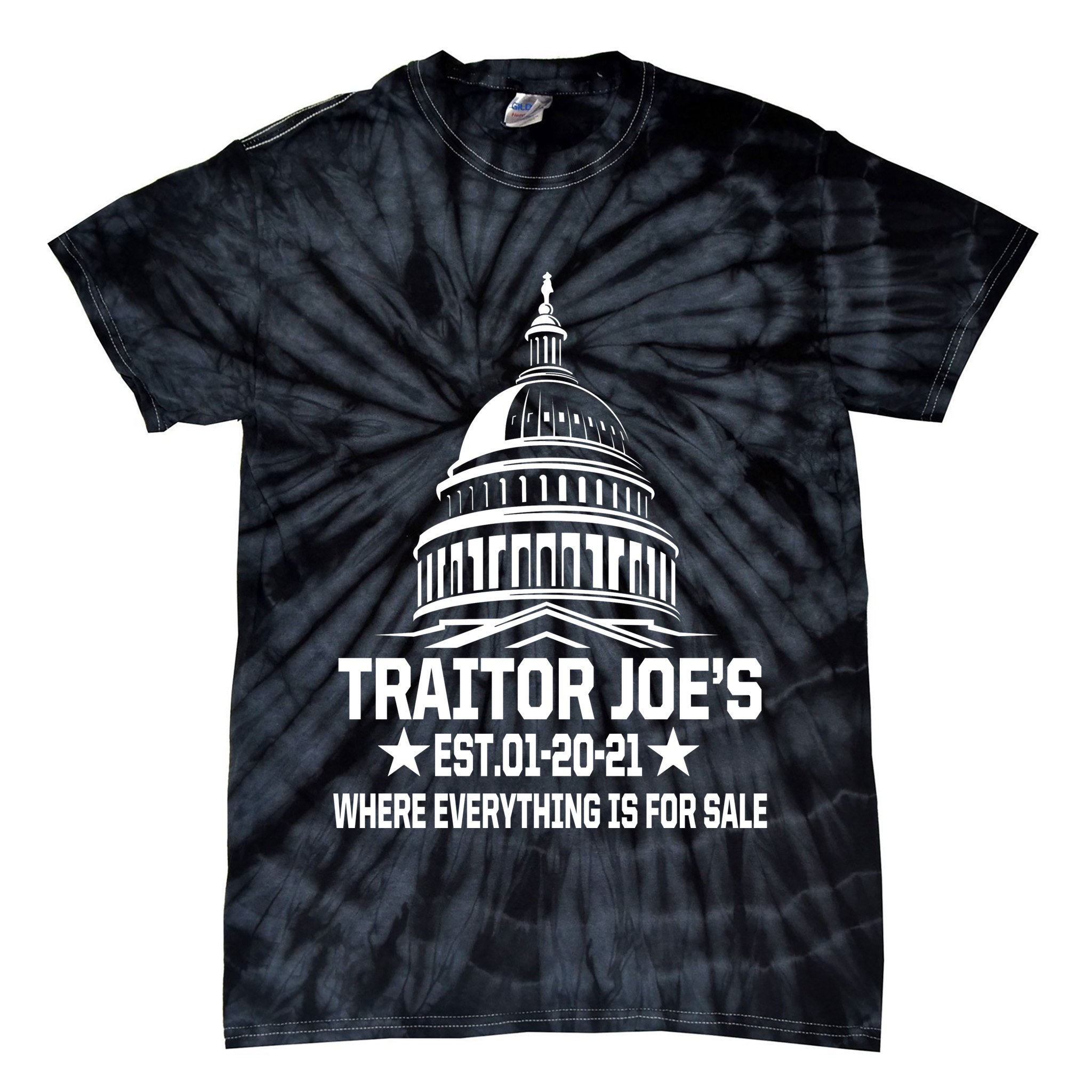 Traitor Joe's Est.01-20-21 Everything Is For Sale Tie-Dye T-Shirt