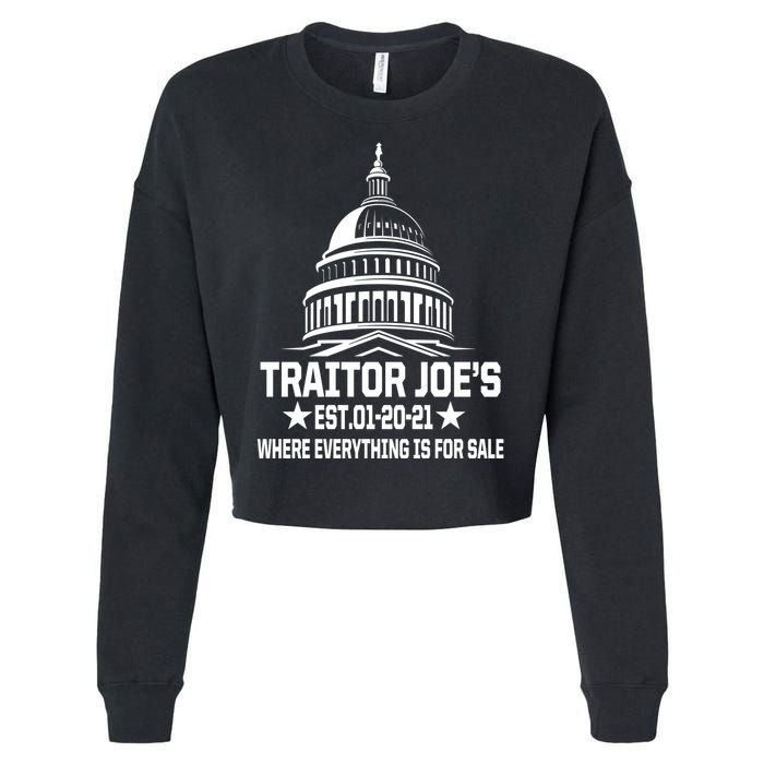 Traitor Joe's Est.01-20-21 Everything Is For Sale Cropped Pullover Crew