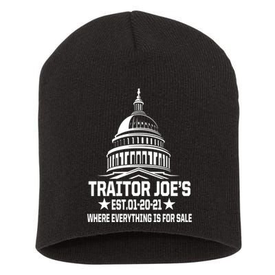 Traitor Joe's Est.01-20-21 Everything Is For Sale Short Acrylic Beanie