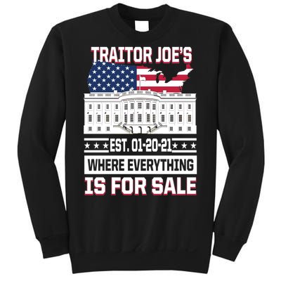 Traitor Joe's Where Everything Is For Sale Sweatshirt