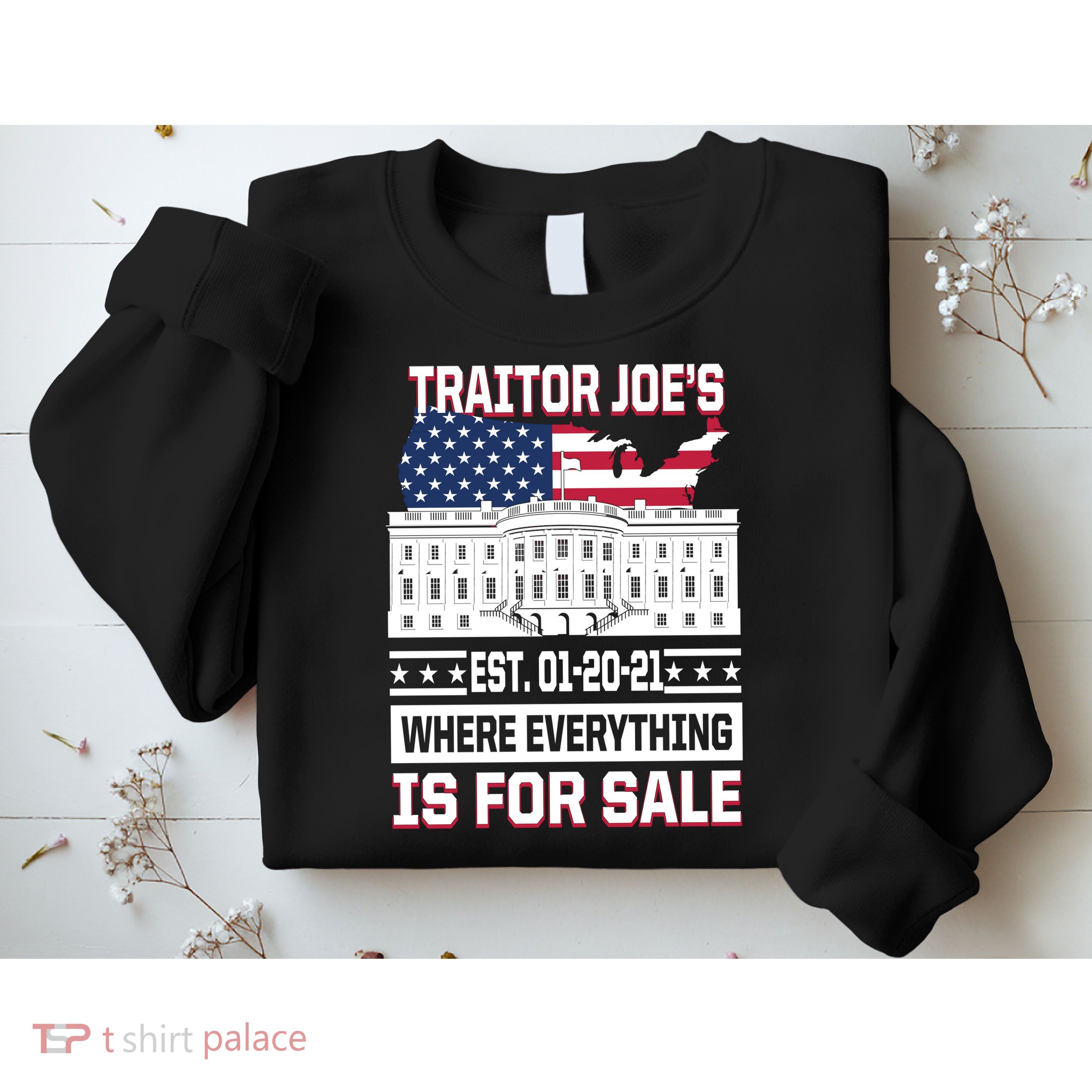 Traitor Joe's Where Everything Is For Sale Sweatshirt