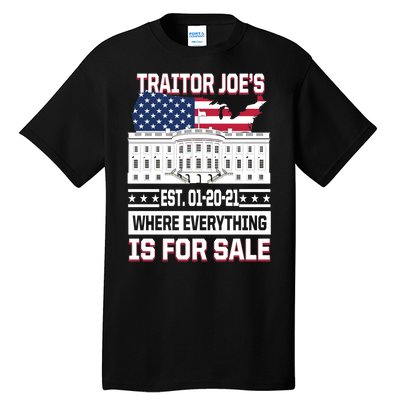 Traitor Joe's Where Everything Is For Sale Tall T-Shirt