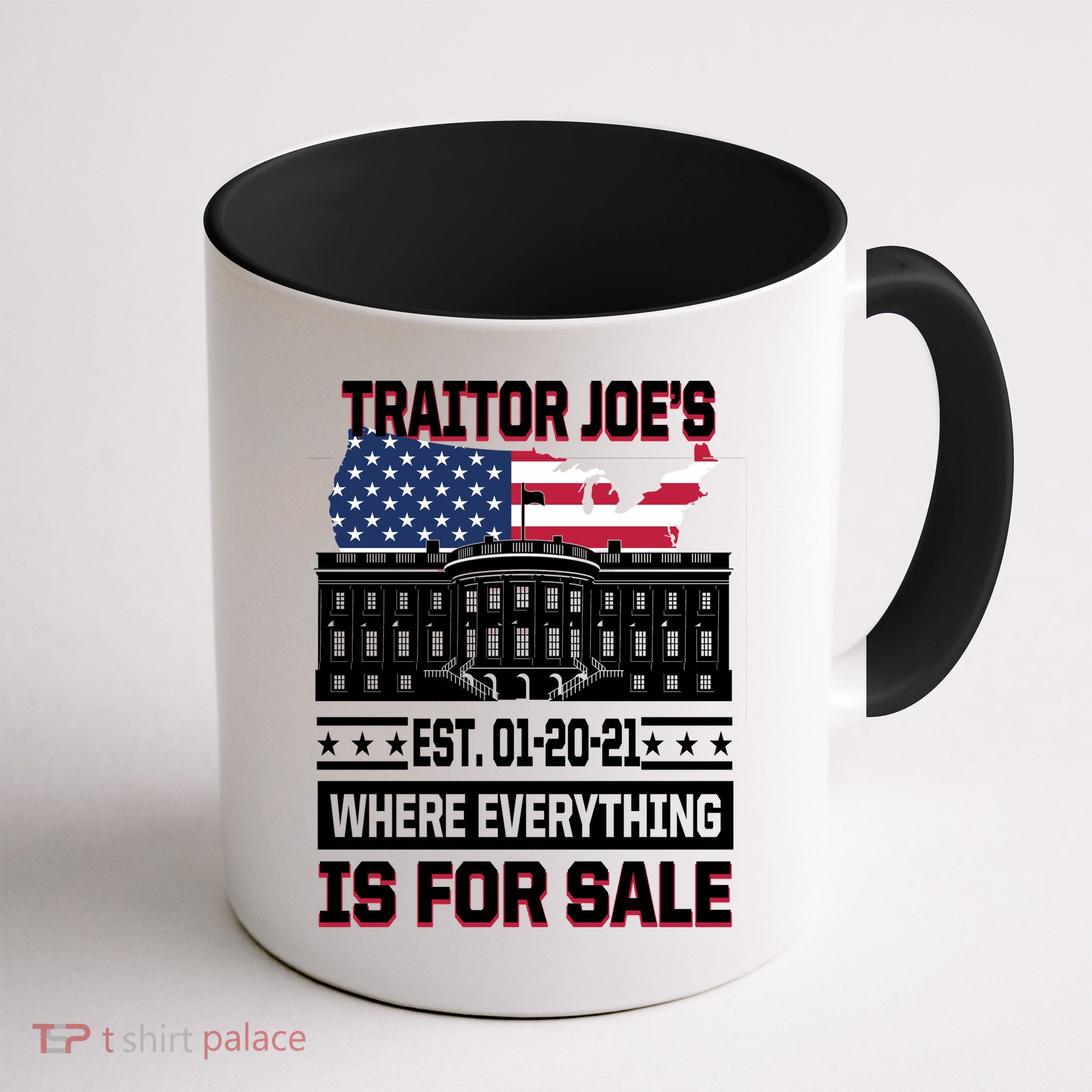 Traitor Joe's Where Everything Is For Sale Mug