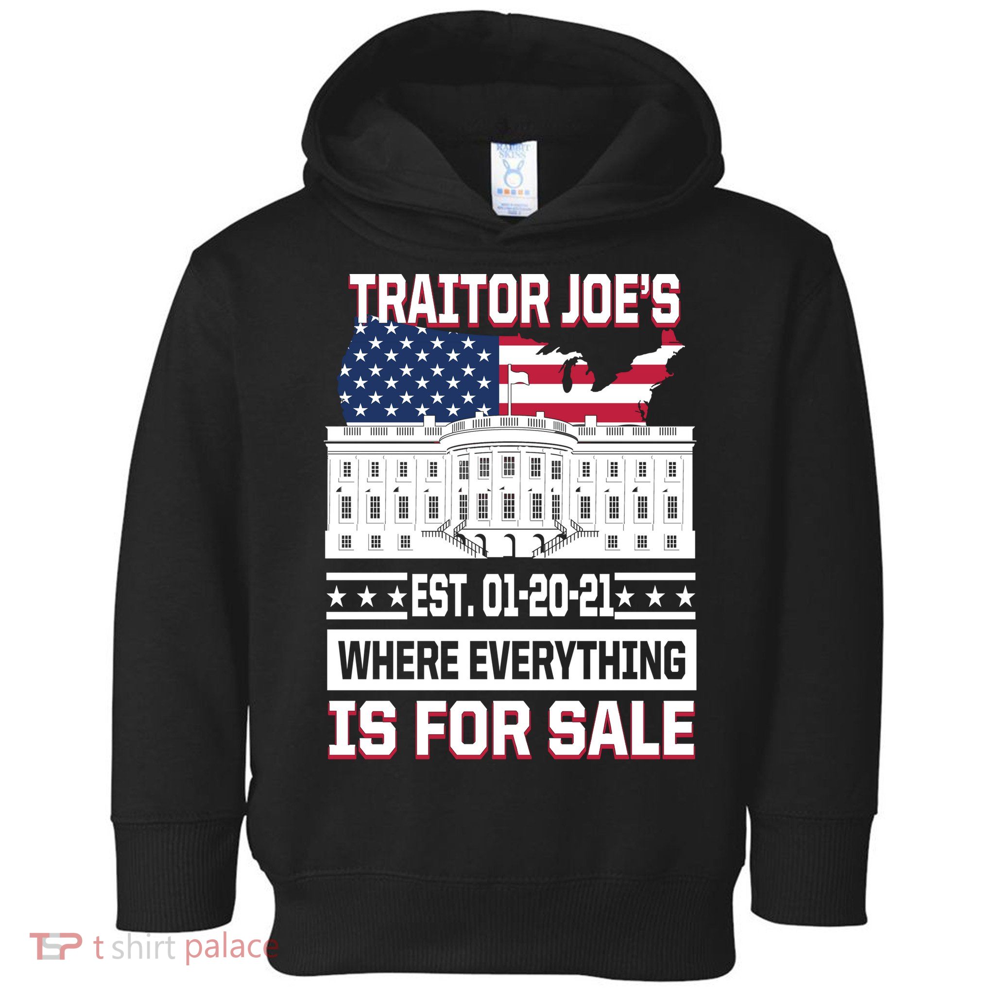 Traitor Joe's Where Everything Is For Sale Toddler Hoodie