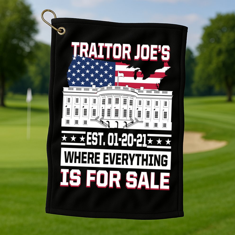 Traitor Joe's Where Everything Is For Sale Golf Towel
