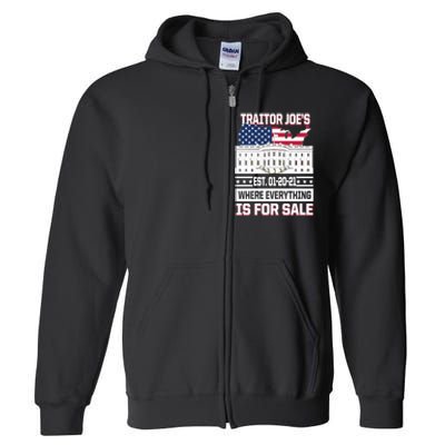 Traitor Joe's Where Everything Is For Sale Full Zip Hoodie