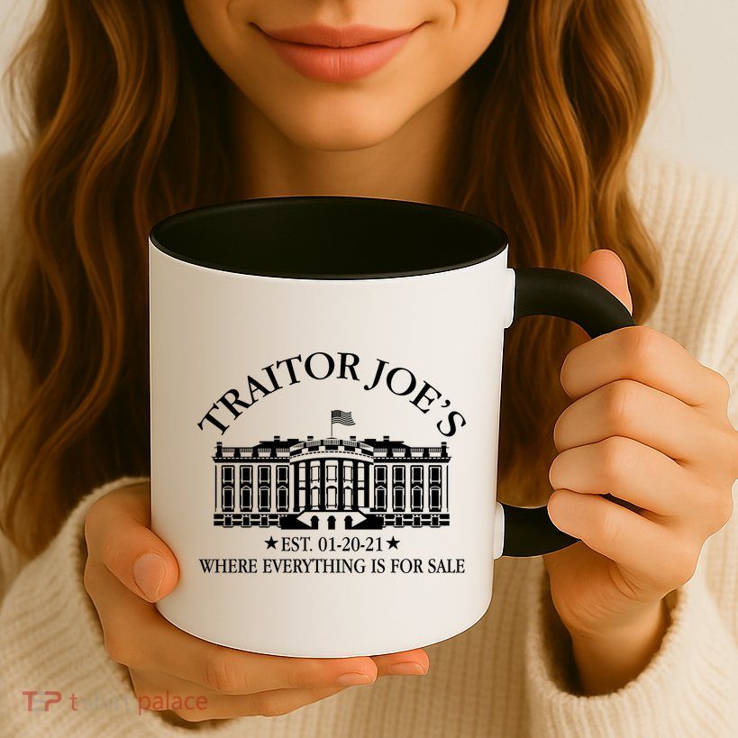 Traitor Joe's Where Everything Is For Sale Est 01-20-21 Mug