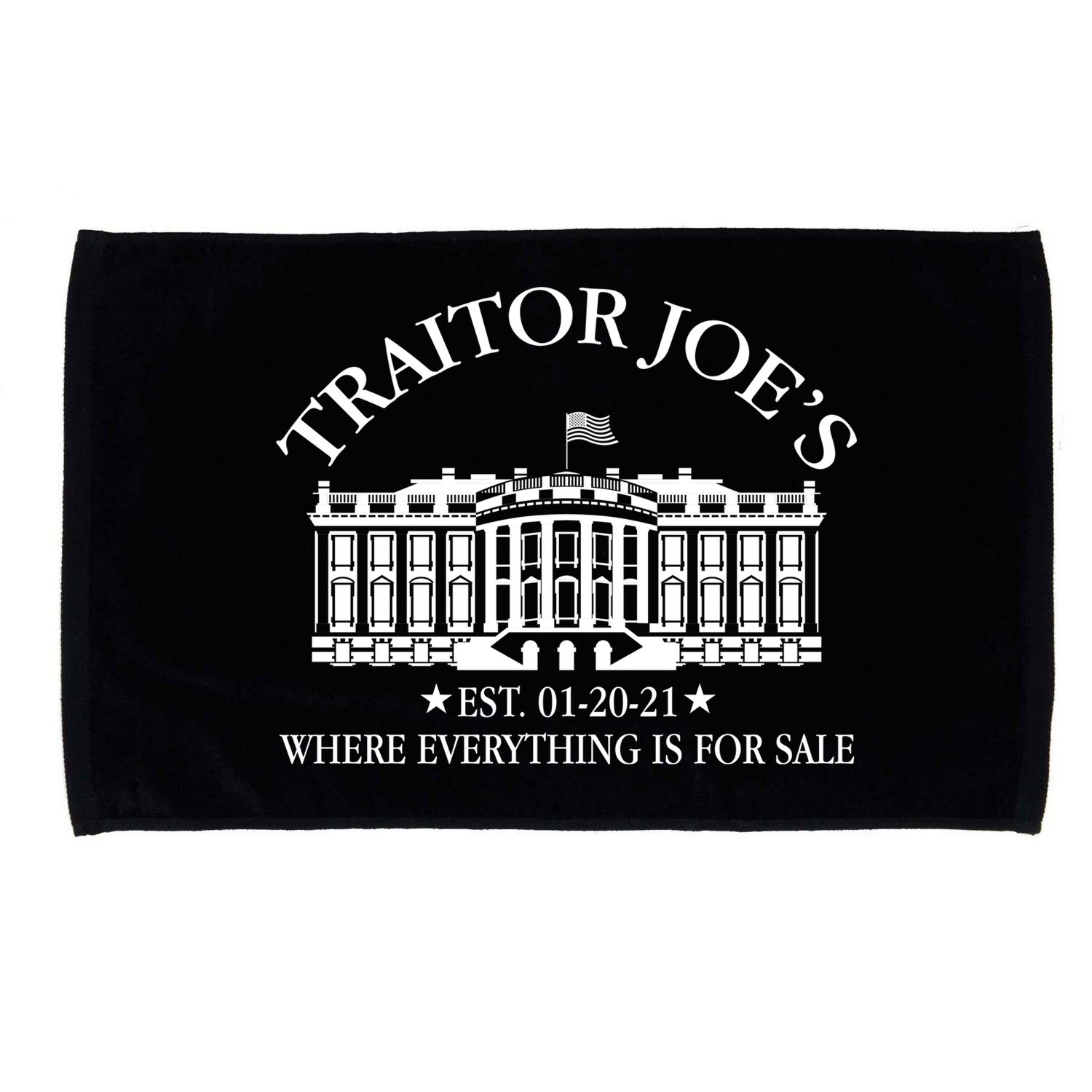 Traitor Joe's Where Everything Is For Sale Est 01-20-21 Microfiber Hand Towel