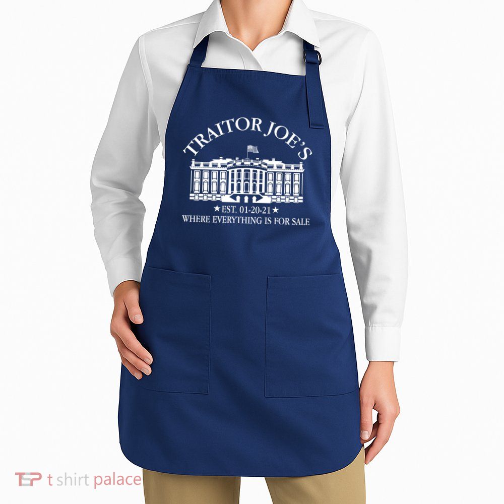 Traitor Joe's Where Everything Is For Sale Est 01-20-21 Apron