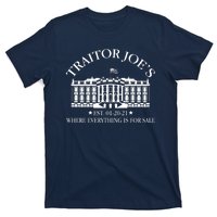 Traitor Joe's Where Everything Is For Sale Est 01-20-21 T-Shirt