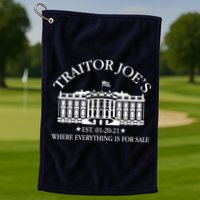 Traitor Joe's Where Everything Is For Sale Est 01-20-21 Golf Towel