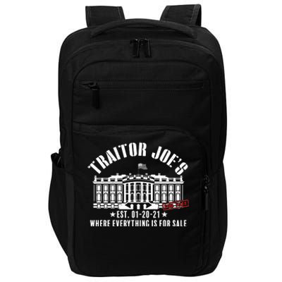 Traitor Joe's Where Everything Is For Sale Pro Republican Impact Tech Backpack