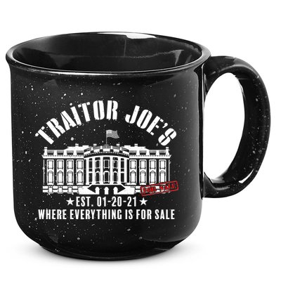 Traitor Joe's Where Everything Is For Sale Pro Republican 15oz Campfire Ceramic Mug