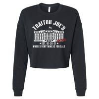 Traitor Joe's Where Everything Is For Sale Pro Republican Cropped Pullover Crew