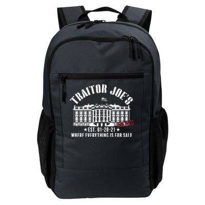 Traitor Joe's Where Everything Is For Sale Pro Republican Daily Commute Backpack