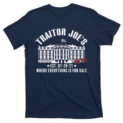 Traitor Joe's Where Everything Is For Sale Pro Republican T-Shirt