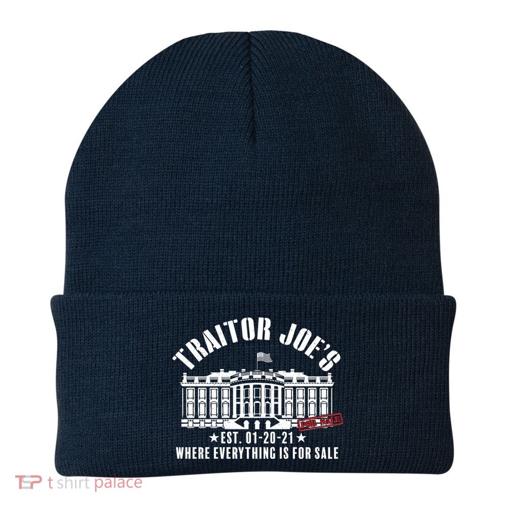 Traitor Joe's Where Everything Is For Sale Pro Republican Beanie