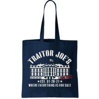 Traitor Joe's Where Everything Is For Sale Pro Republican Tote Bag