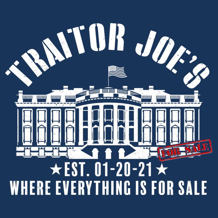 Traitor Joe's Where Everything Is For Sale Pro Republican Magnet