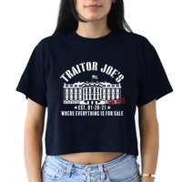 Traitor Joe's Where Everything Is For Sale Pro Republican Crop Top